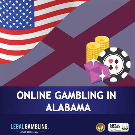 is online gambling legal in alabama|Alabama Online Gambling Sites (2024) – Where to Gamble .